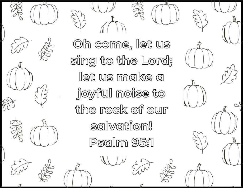 Christian Thanksgiving Coloring Pages: A Fun Way To Teach Kids Of within Sing to The Lord With Thanksgiving Color Sheet