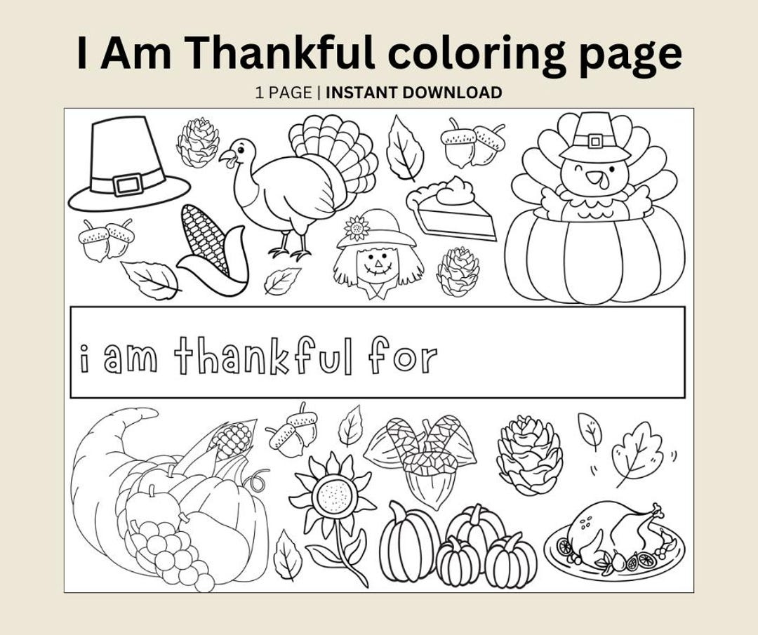 I Am Thankful For Coloring Page For Thanksgiving Placement Or Fall for Thanksgiving Color Sheet What I&amp;amp;#039;m Thankful For