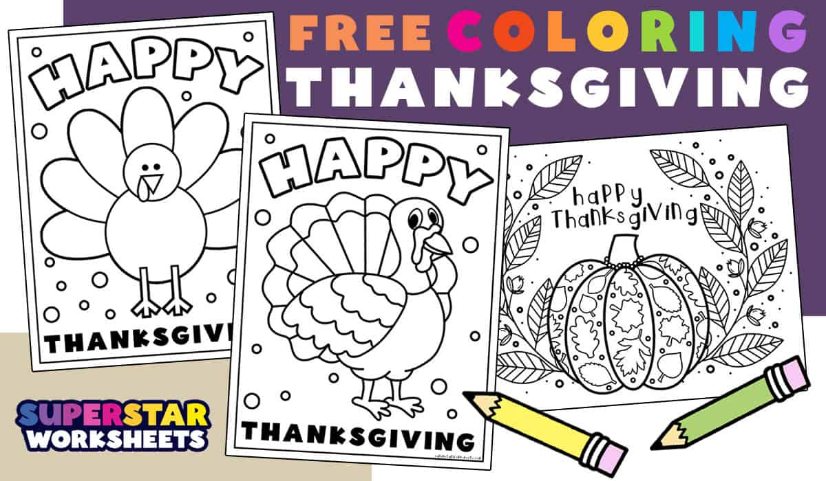 Thanksgiving Coloring Pages (Free Printables) - Superstar Worksheets in Free Thanksgiving Coloring Sheet For Pre-K